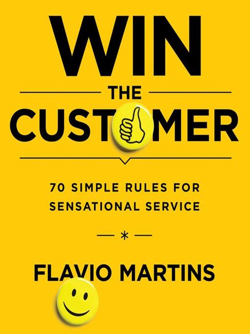 Title details for Win the Customer by Flavio Martins - Wait list